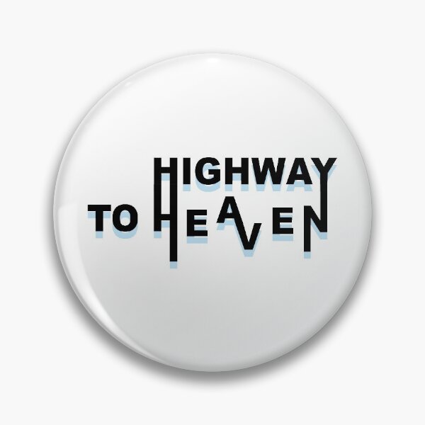 Item preview, Highway to Heaven designed and sold by shaners.