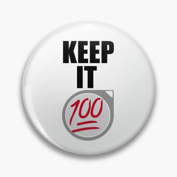 Item preview, Keep it 100 designed and sold by Diabetic Designs.