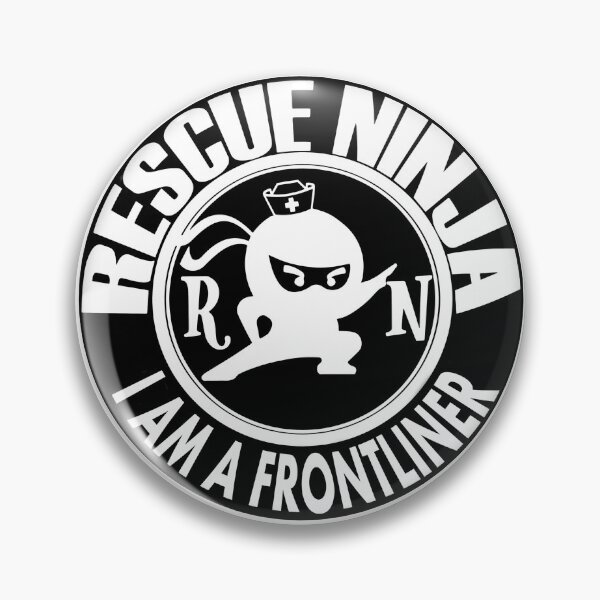 Item preview, RESCUE NINJA - I AM A FRONTLINER designed and sold by JeloArt.