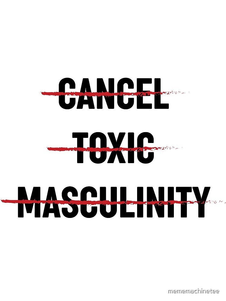 "Cancel Toxic Masculinity | Feminist T-shirt feminism ...