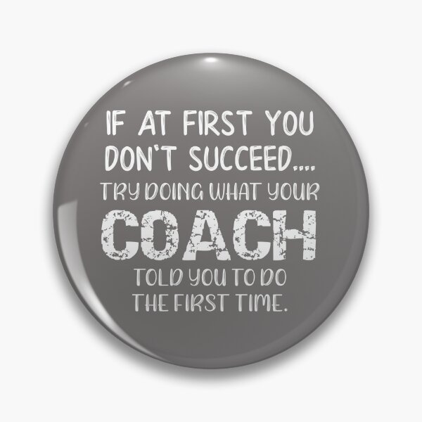 Item preview, Coach Do What Your Coach Told You To Do designed and sold by stacyanne324.