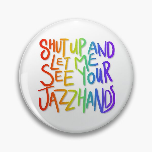 Item preview, Shut Up And Let Me See Your Jazz Hands designed and sold by goddamn-emokid.