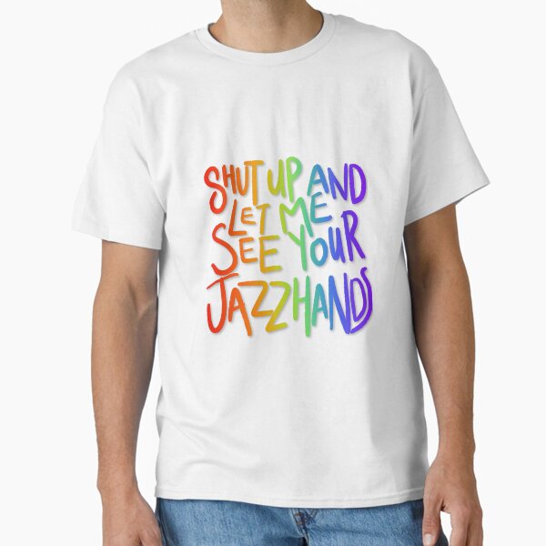 Item preview, Shut Up And Let Me See Your Jazz Hands designed and sold by goddamn-emokid.