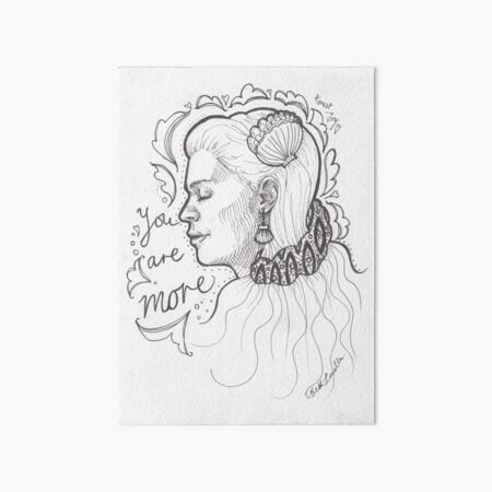 You Are More Art Board Print