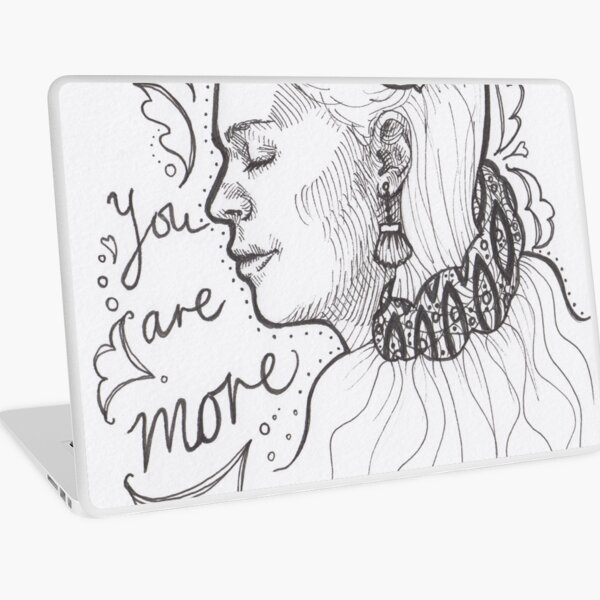 You Are More Laptop Skin