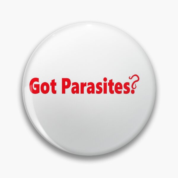 Item preview, Got Parasites? designed and sold by The-Red-Dragon.