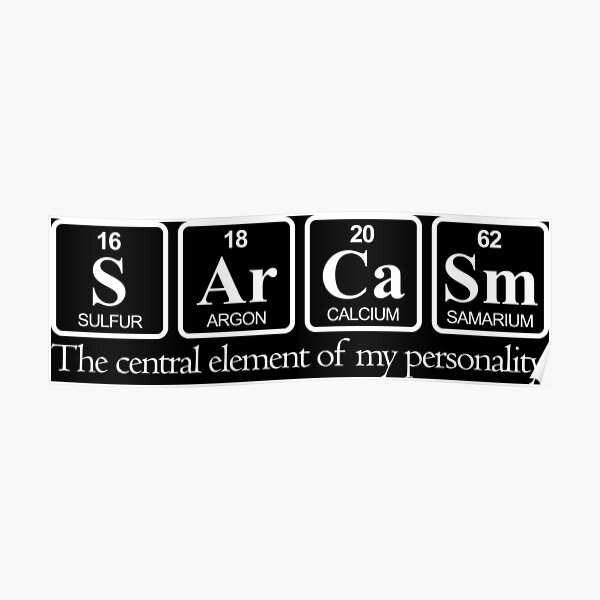 Sarcasm Poster