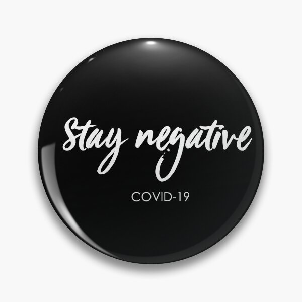 Item preview, Stay negative, covid-19 designed and sold by Tiiu Hendriks.