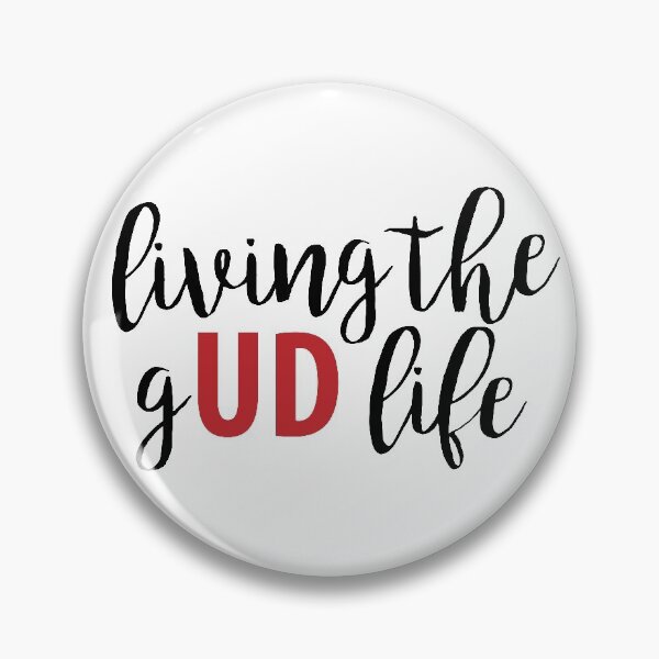 Item preview, Living the gUD Life, University of Dayton, UD designed and sold by Ashleylcoop.