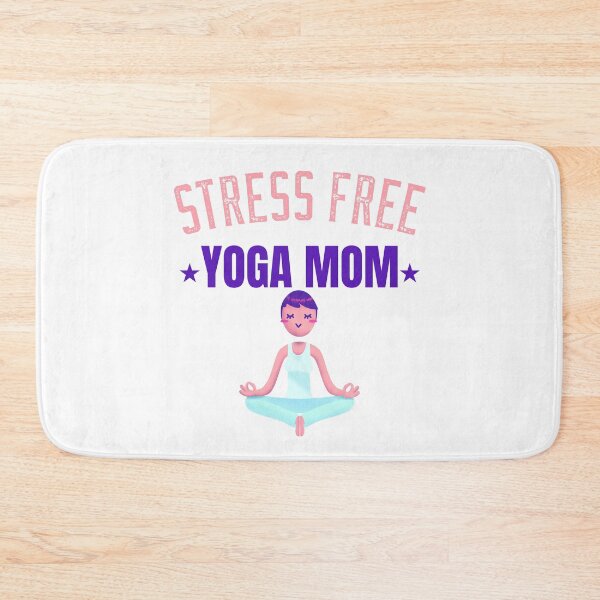 Item preview, STRESS FREE YOGA MOM designed and sold by fejoa.