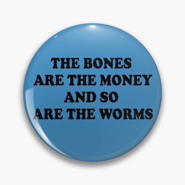 Item preview, Bones are the Money - I Think You Should Leave  designed and sold by cvittoe.