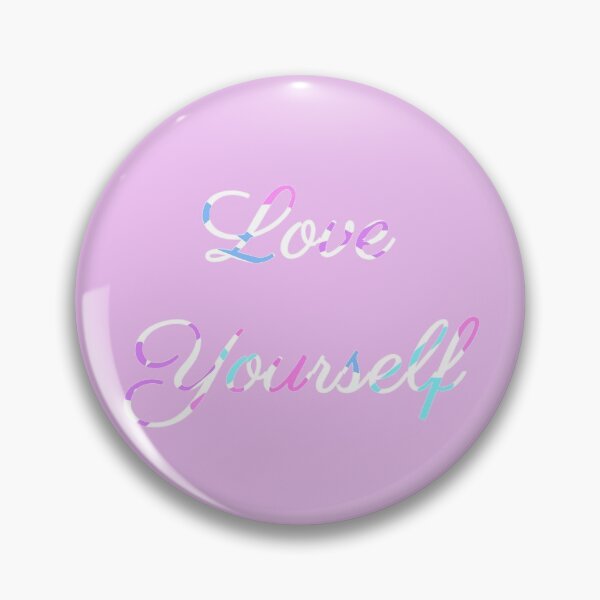 Item preview, Love Yourself designed and sold by WantsHerOwnWay.