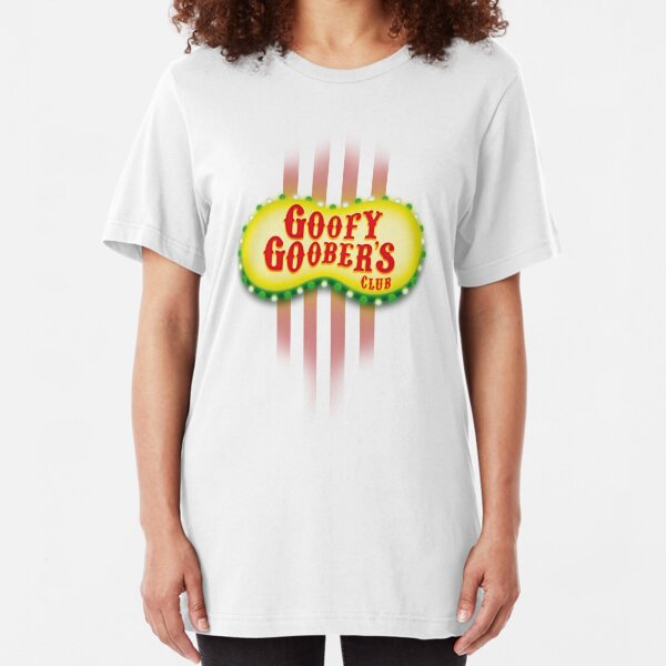 Goofy Goober's Club! Slim Fit T-Shirt