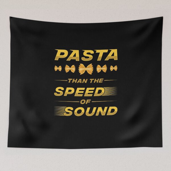 Item preview, Pasta Than The Speed Of Sound designed and sold by AscendMerch.