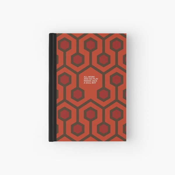 All work and no play makes Jake a dull boy Hardcover Journal