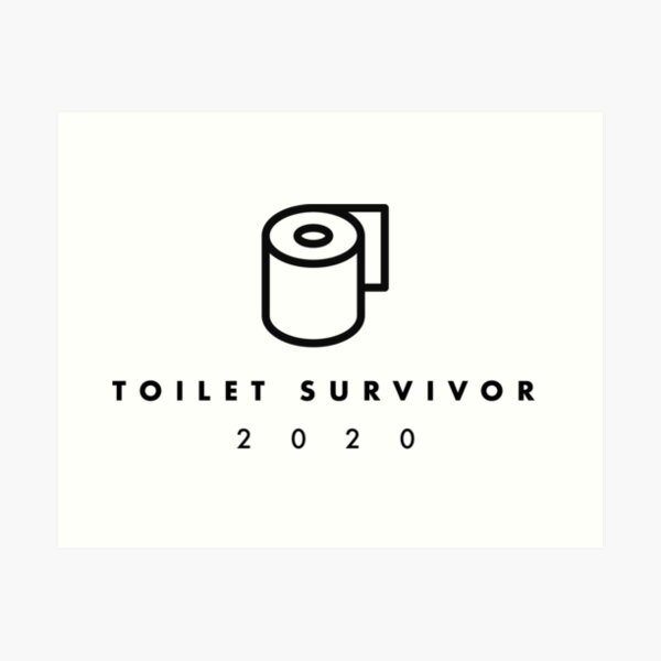 Item preview, COVID - Toilet Survivor 2020 - designed and sold by Tropical Blood.