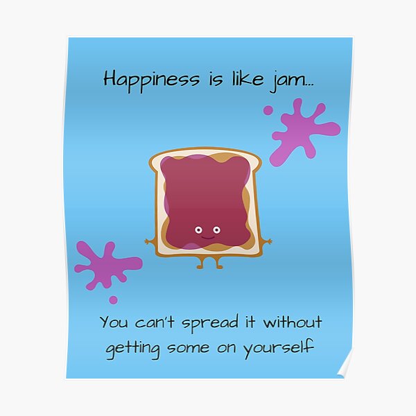 Spread Happiness Poster By Lovejustdoes Redbubble