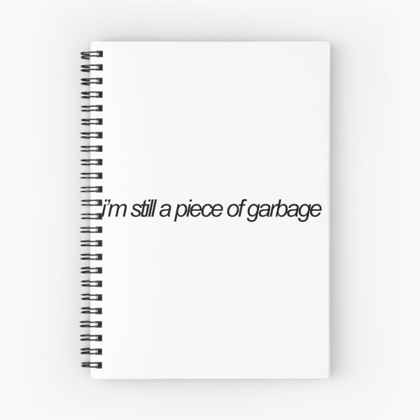 Item preview, i'm still a piece of garbage vine reference designed and sold by emwing14.