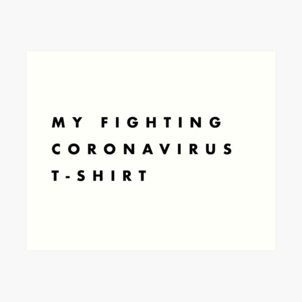 Item preview, Fighting Shirt Coronavirus TSHIRT - Design - COVID 19  designed and sold by Tropical Blood.