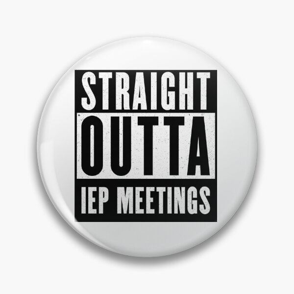 Item preview, Straight Outta IEP Meetings designed and sold by EvyStickersx.