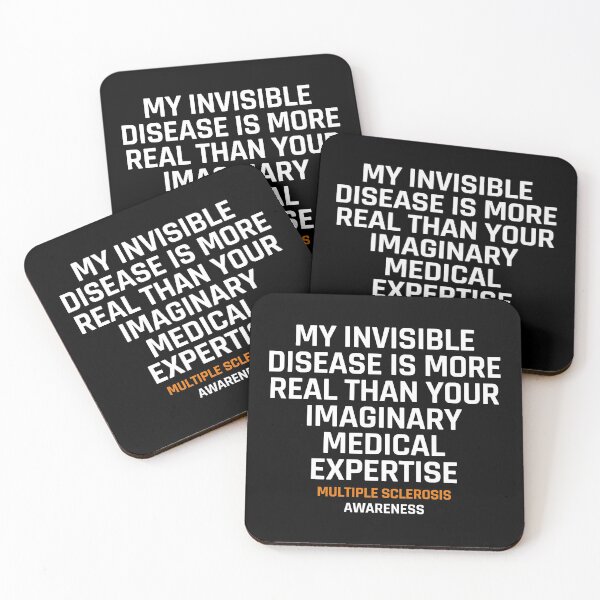 Item preview, My Invisible Disease is Real, Multiple Sclerosis Awareness designed and sold by Ripper19.