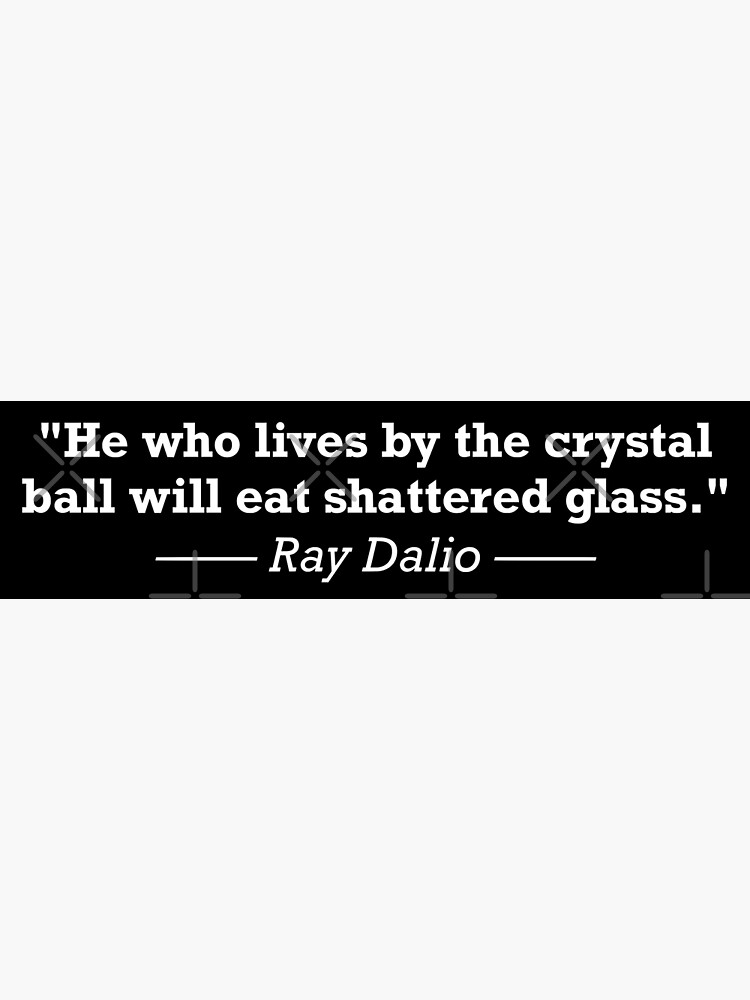 Ray Dalio Quote - Investing Motivation by JackCurtis1991