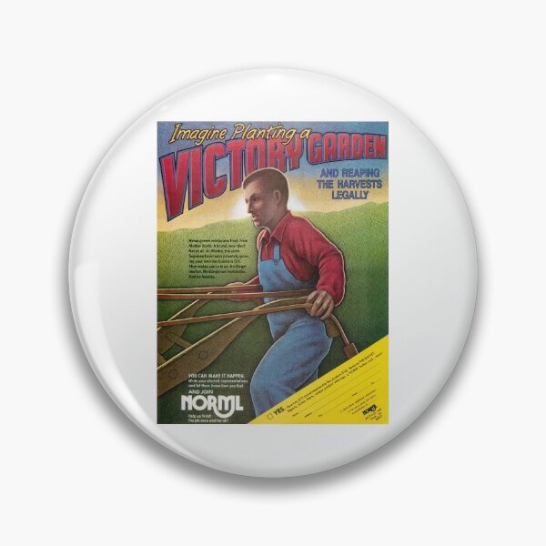 Item preview, NORML Marijuana Imagine Planting a Victory Garden and Reaping the Harvests Legally designed and sold by digitalvintage.