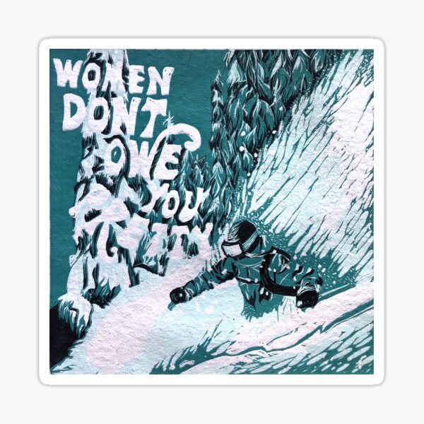Item preview, Women Don't Owe You Pretty Ski Print designed and sold by kirstengehl-art.