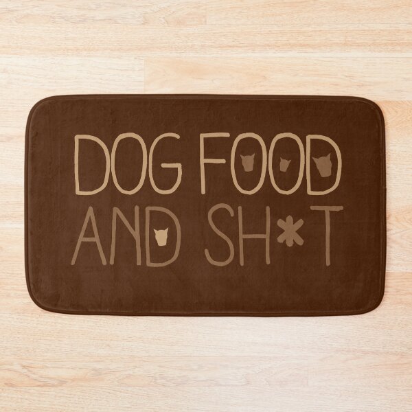 Item preview, DOG FOOD AND Sh*T designed and sold by jazzydevil.
