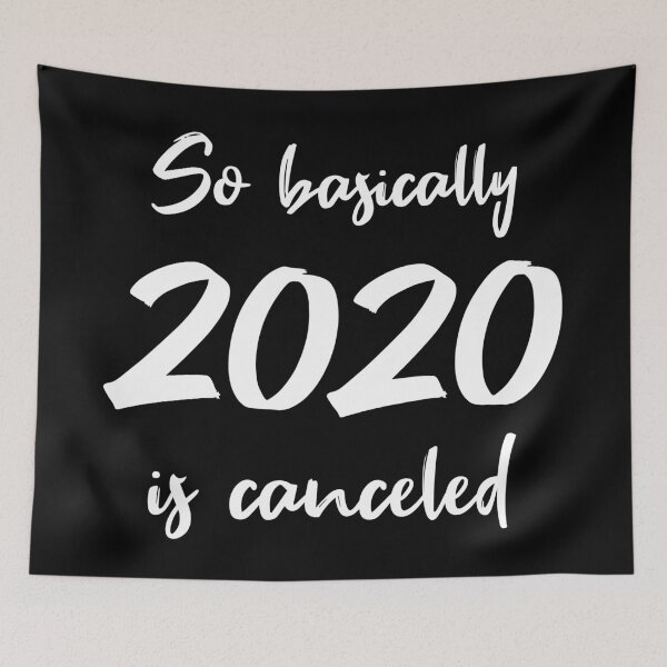 Item preview, 2020 Is Canceled I designed and sold by Lemon Pepper.
