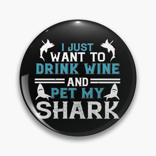 Item preview, My Wine and Shark designed and sold by Visualsplendors.