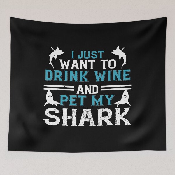 Item preview, My Wine and Shark designed and sold by Visualsplendors.