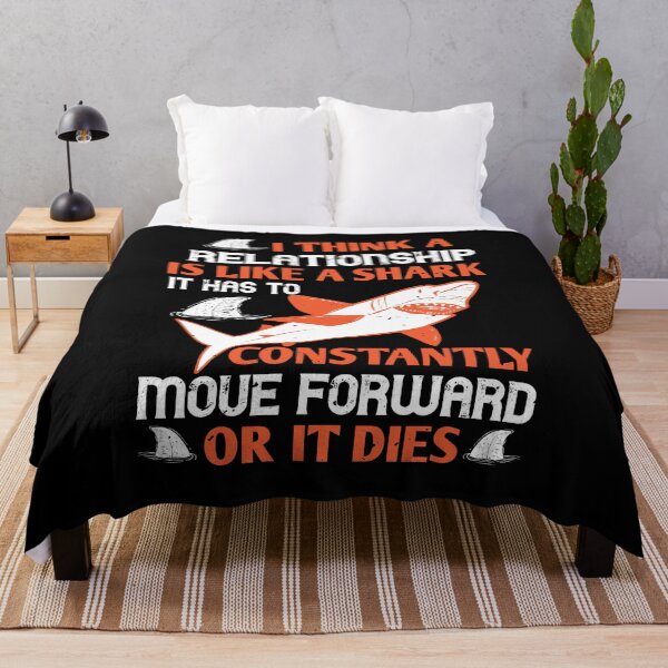 Item preview, I Think A Relationship Is Like A Shark designed and sold by Visualsplendors.