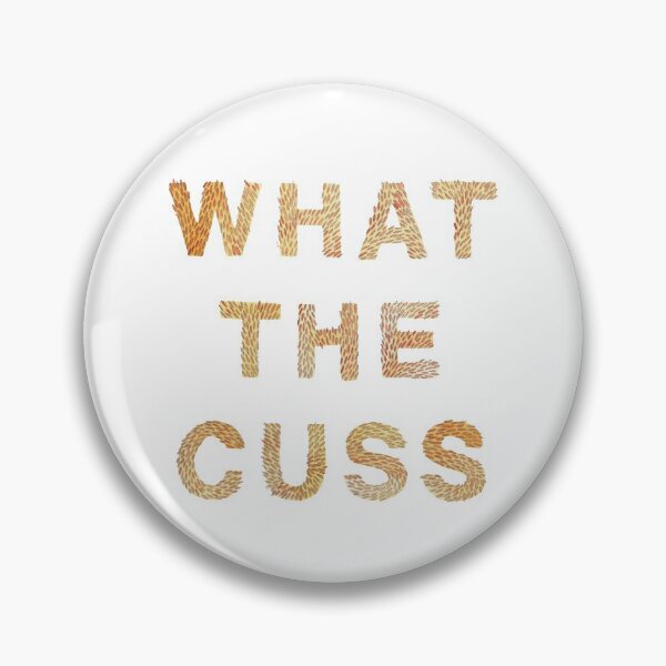 Item preview, What the Cuss designed and sold by ontspruiten.