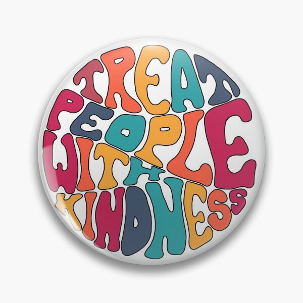 Treat People With Kindness (Rainbow) Pin
