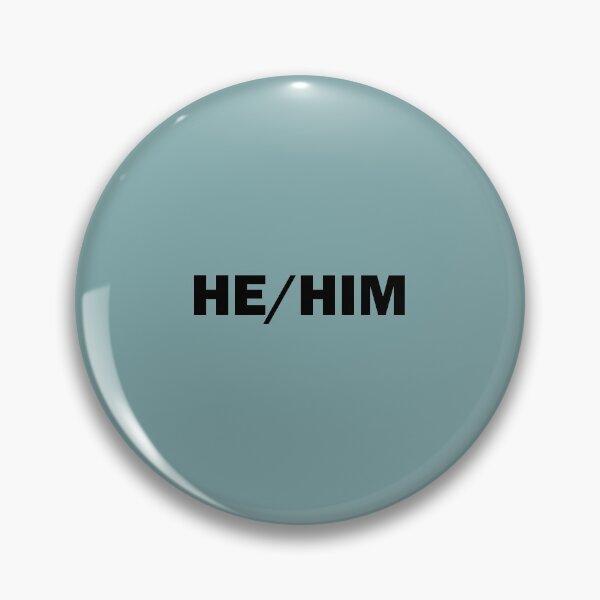 Item preview, He/Him designed and sold by cemeterymidtown.