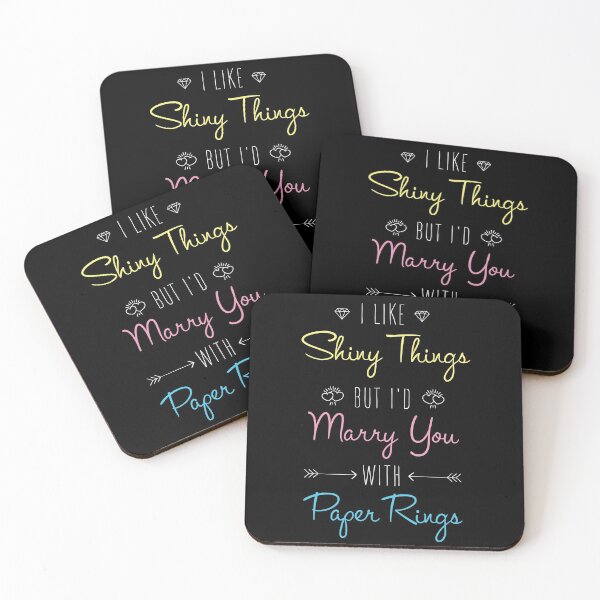 Item preview, I Like Shiny Things But I'd Marry You with Paper Rings designed and sold by BOOST Design + Marketing.