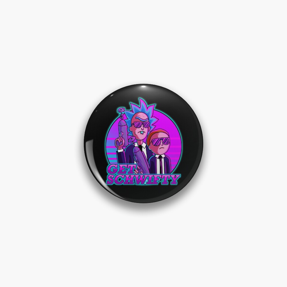 rick and morty get schwifty Pin