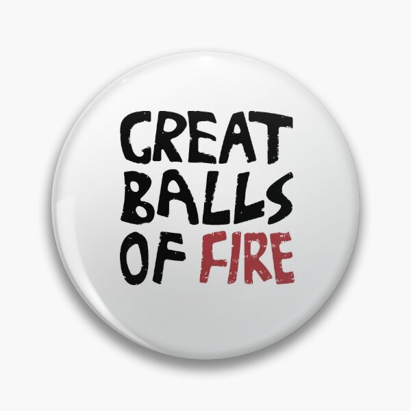 Item preview, Great Balls of Fire designed and sold by Confusion101.