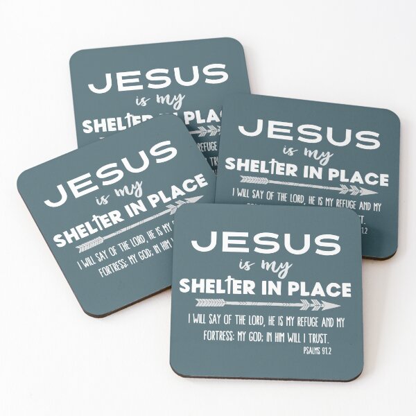 Item preview, Jesus is my Shelter in Place Christian designed and sold by motivateme.