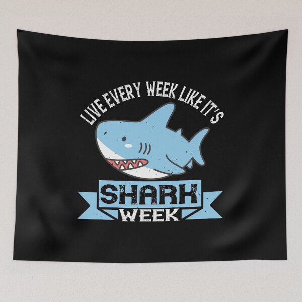 Item preview, Live Every Week Like It's Shark Week designed and sold by Visualsplendors.