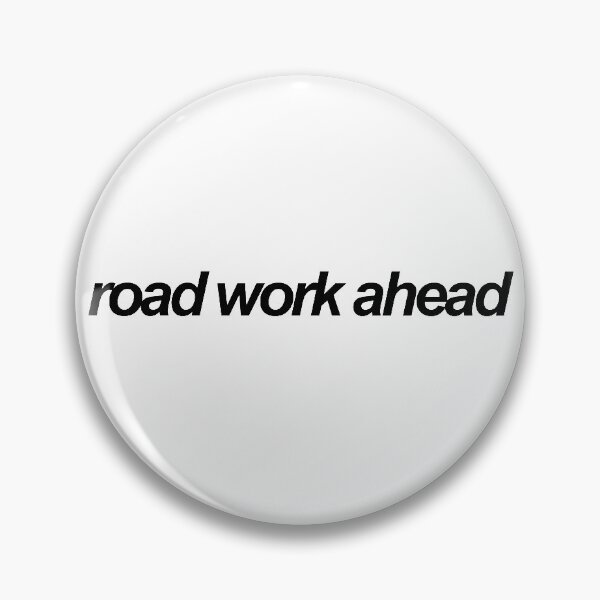 Item preview, road work ahead vine reference designed and sold by emwing14.
