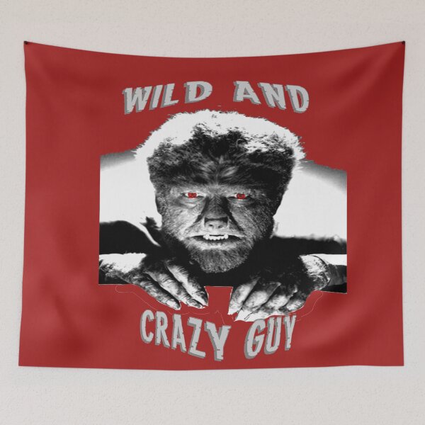 Item preview, WILD AND CRAZY GUY 2 - THE WOLF MAN designed and sold by Tim Forder.