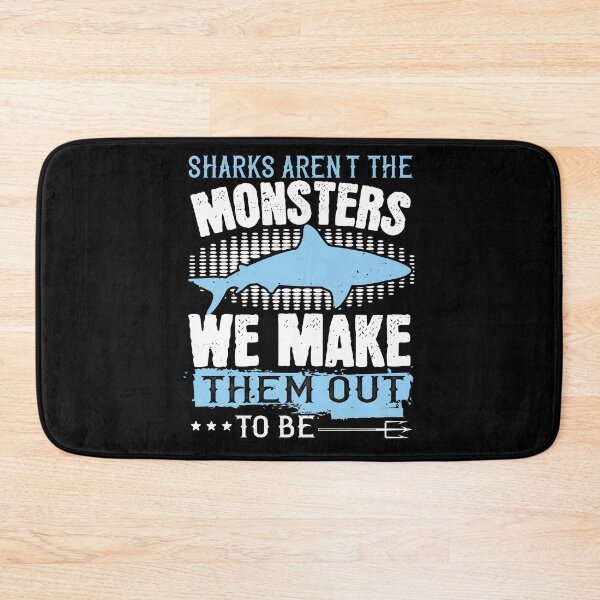 Item preview, Sharks Aren't The Monsters designed and sold by Visualsplendors.