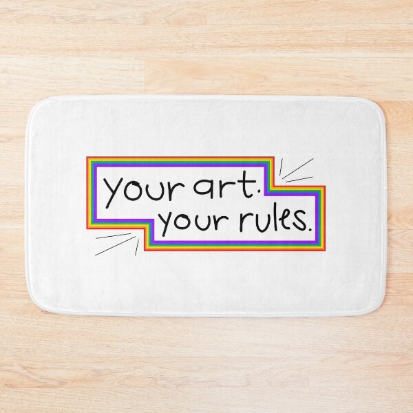 Item preview, your art your rules designed and sold by lauren nicholas.
