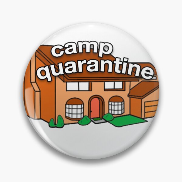Item preview, camp quarantine :) designed and sold by brynnekm.