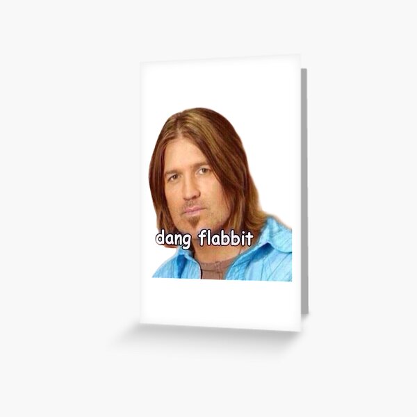 Billy Ray Cyrus Greeting Card for Sale by alexapotish