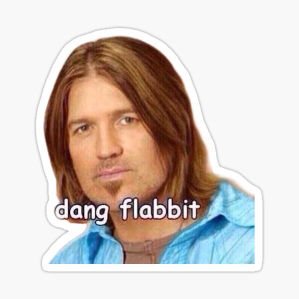 Pegatina "Dang Flabbit" Billy Ray Cyrus Pegatina
