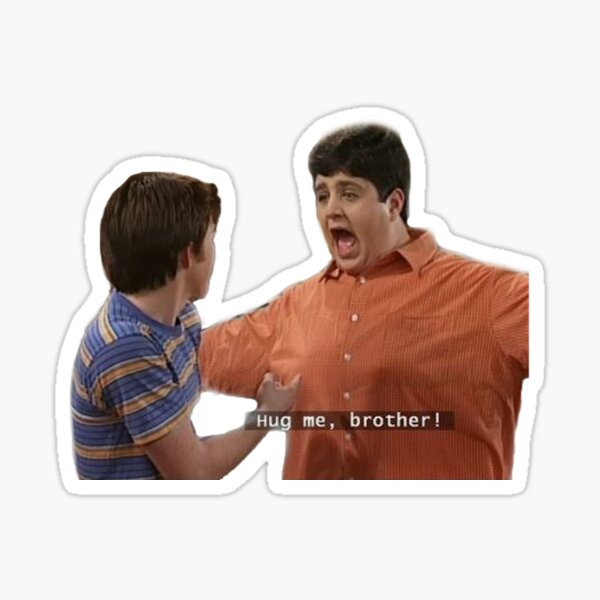 HUG ME BROTHA Aufkleber Sticker