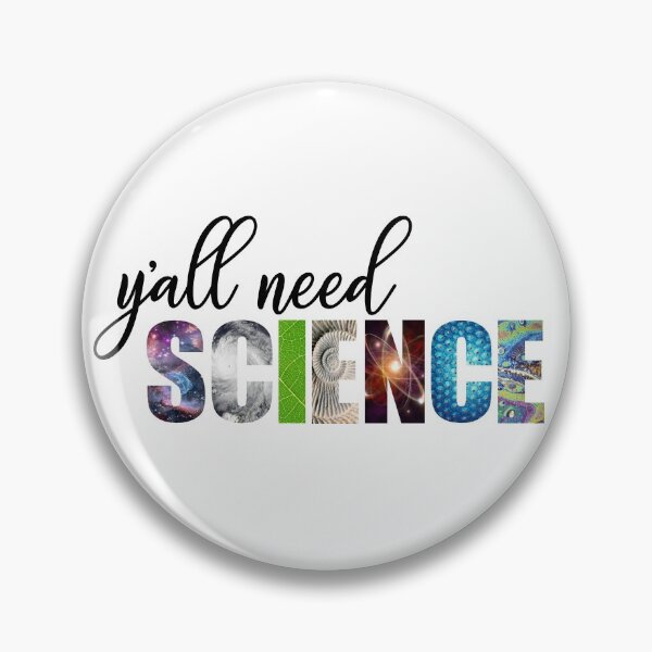 Item preview, Y'all Need Science designed and sold by randilynn18.